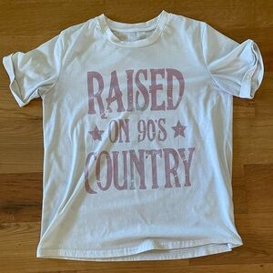 “Raised on 90’s country” t-shirt